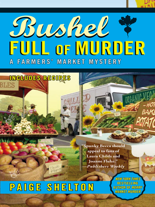 Title details for Bushel Full of Murder by Paige Shelton - Wait list